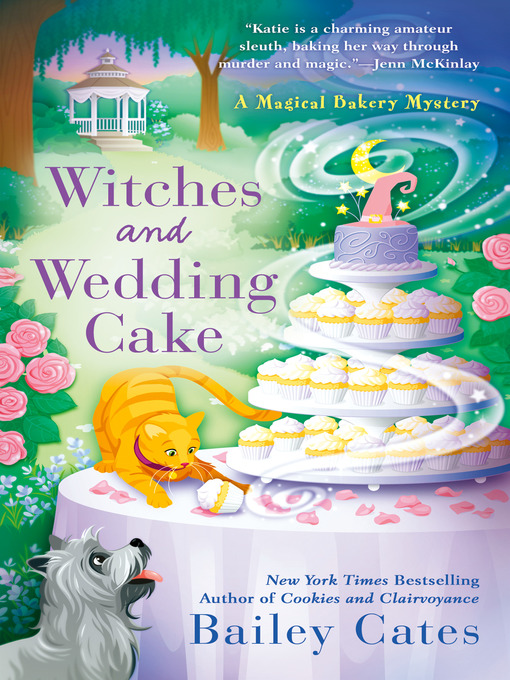 Title details for Witches and Wedding Cake by Bailey Cates - Wait list